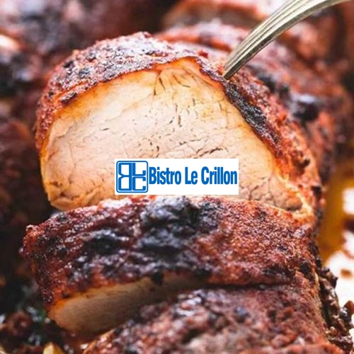Master the Art of Cooking Pork Tenderloins | Bistro Le Crillon