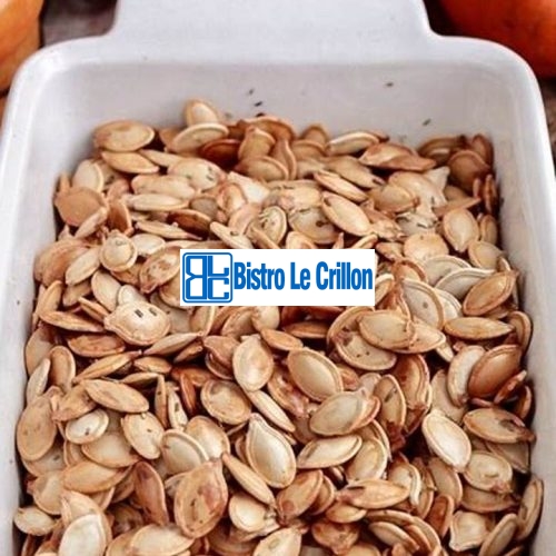 Master the Art of Cooking Pumpkin Seeds | Bistro Le Crillon