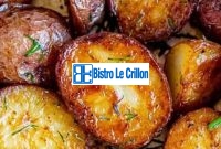 Cook Delicious Red Potatoes Like a Pro | Bistro Le Crillon