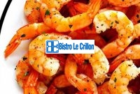 Master the Art of Cooking Shrimp | Bistro Le Crillon