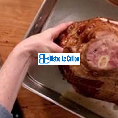 Master the Art of Cooking Smithfield Ham with These Tips | Bistro Le Crillon