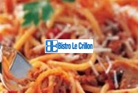 Master the Art of Cooking Spaghetti with These Simple Tips | Bistro Le Crillon