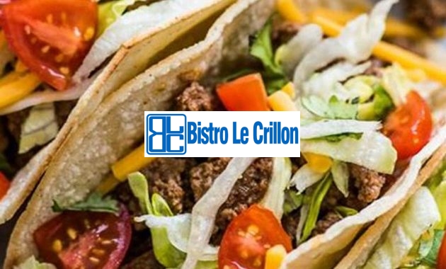 Cook the Perfect Taco Beef at Home | Bistro Le Crillon