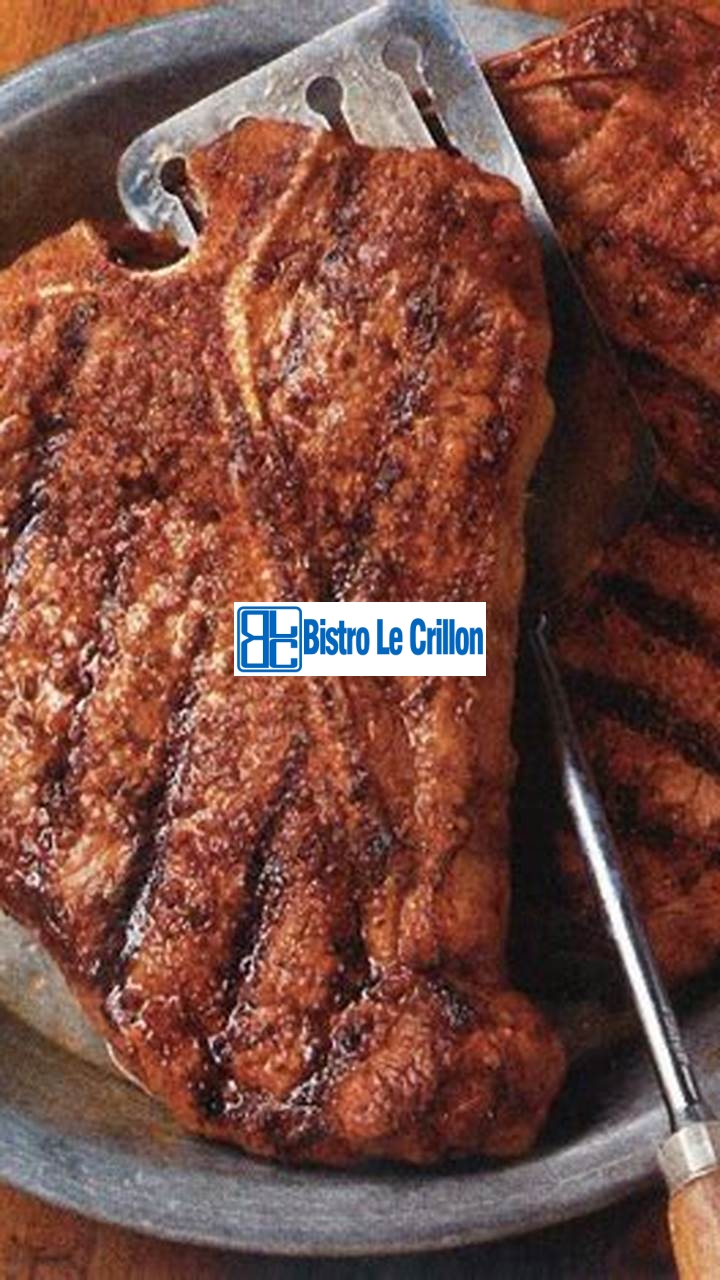 Master the Art of Cooking T-Bone Steaks | Bistro Le Crillon