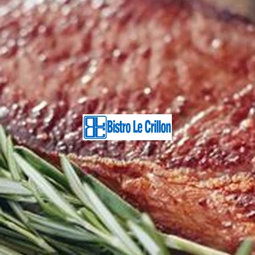 Master the Art of Cooking Thick Steak | Bistro Le Crillon