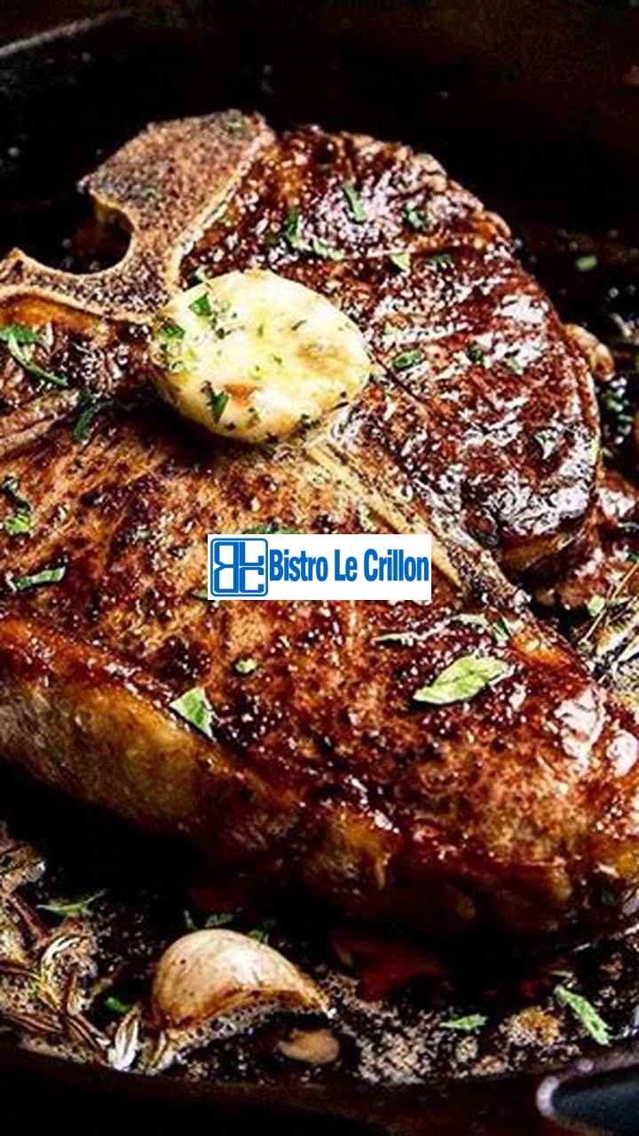 Master the Art of Cooking Thick Steaks | Bistro Le Crillon