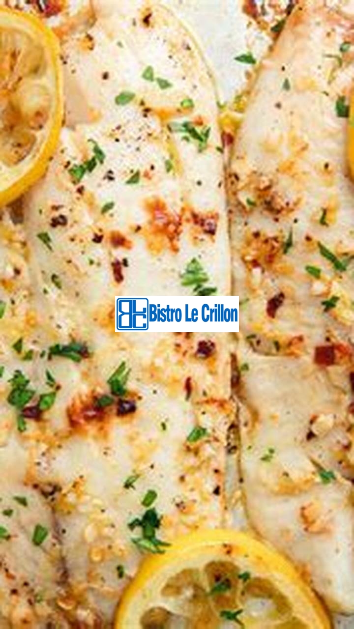 Master the Art of Cooking Delicious Tilapia Fish | Bistro Le Crillon