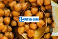 The Essential Guide to Cooking Tinned Chickpeas | Bistro Le Crillon
