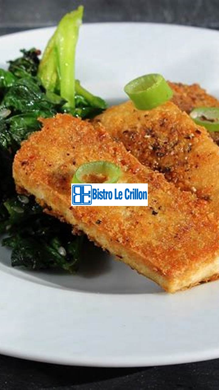 Mastering the Art of Cooking Tofu | Bistro Le Crillon