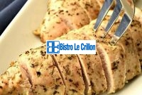 Master the Art of Cooking Turkey Loin at Home | Bistro Le Crillon