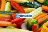 Master the Art of Cooking Delicious Veggies | Bistro Le Crillon