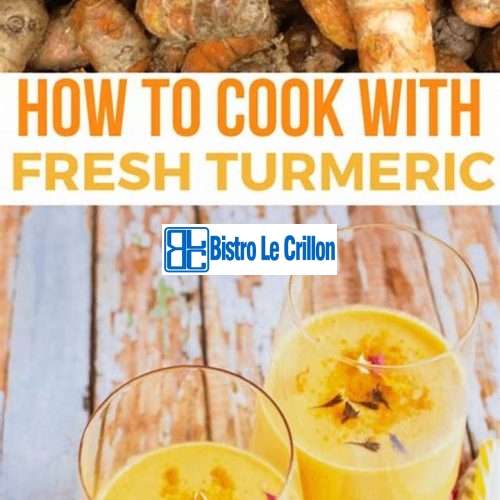 Discover the Secrets of Cooking with Turmeric | Bistro Le Crillon