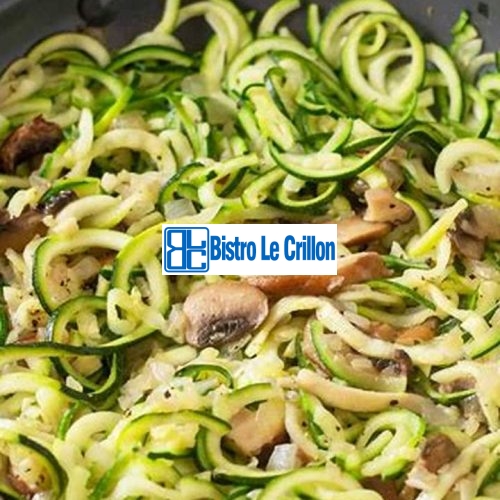 Master the Art of Cooking Zucchini Noodles with Ease | Bistro Le Crillon