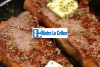 Master the Art of Cooking Steak with These Pro Tips | Bistro Le Crillon