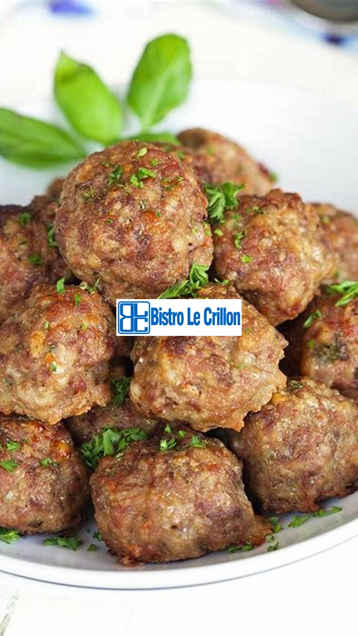 The Best Way to Oven Cook Meatballs | Bistro Le Crillon