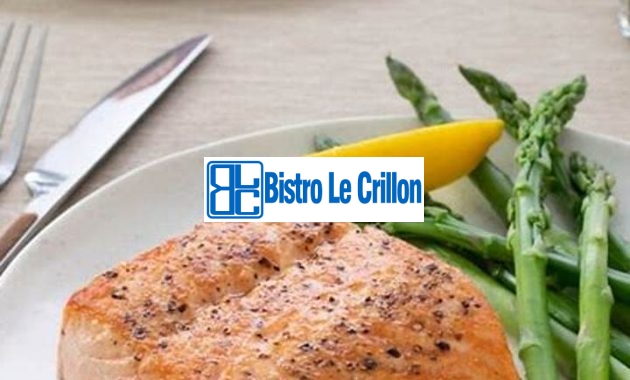 The Art of Cooking Salmon: A Foolproof Guide | Bistro Le Crillon