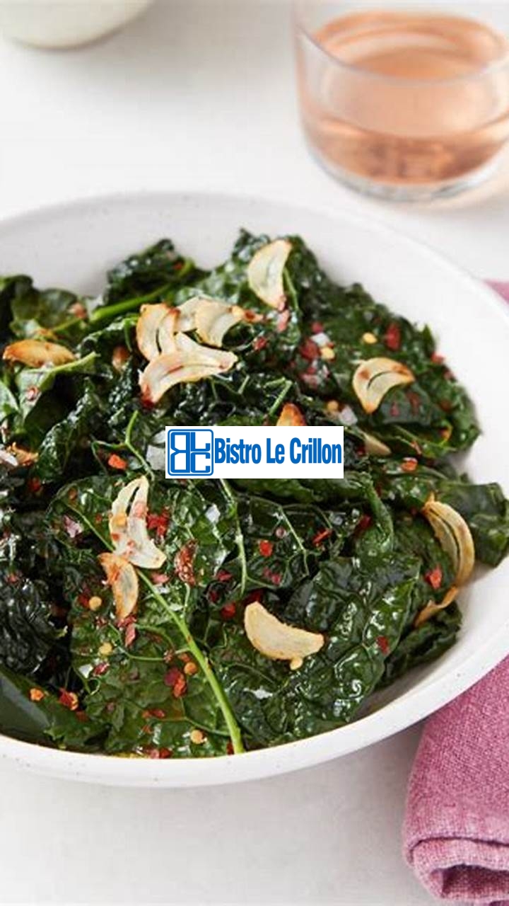The Foolproof Way to Cook Kale to Perfection | Bistro Le Crillon