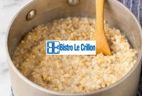 Mastering the Skill of Cooking Oatmeal | Bistro Le Crillon