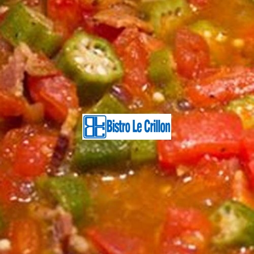 Discover Easy and Delicious Ways to Cook Okra | Bistro Le Crillon