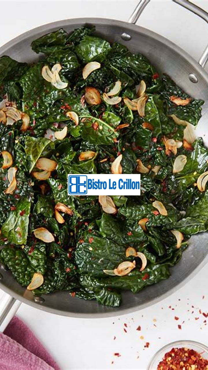Discover the Perfect Recipe to Cook Delicious Kale | Bistro Le Crillon