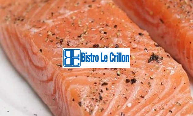 Easy and Delicious Salmon How Long to Cook Tips | Bistro Le Crillon